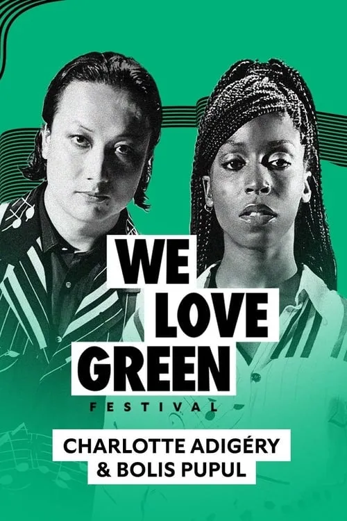 Charlotte Adigéry & Bolis Pupul en concert à We Love Green 2023 (movie)