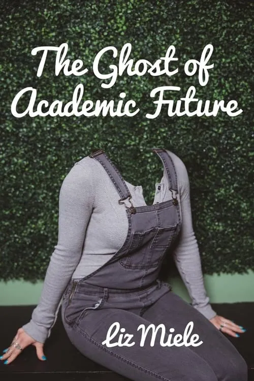 The Ghost of Academic Future (фильм)