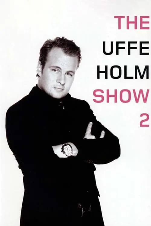 The Uffe Holm Show 2 (movie)