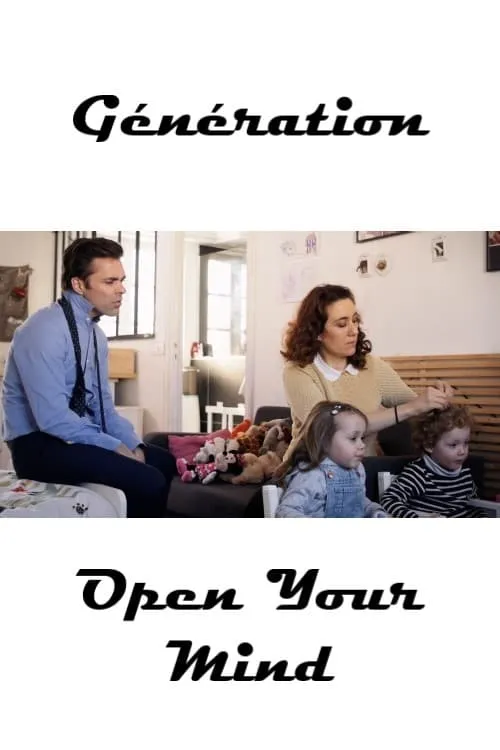 Génération "Open Your Mind" (movie)