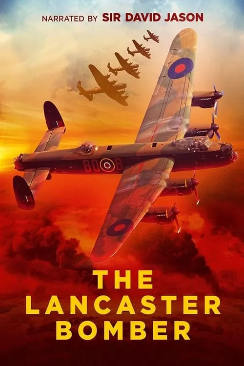 The Lancaster Bomber at 80 with David Jason (movie)