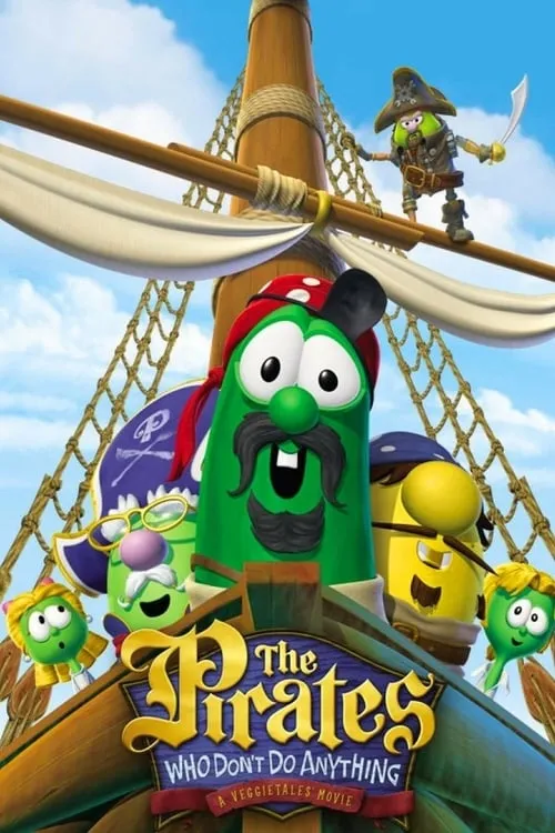 The Pirates Who Don't Do Anything: A VeggieTales Movie (movie)