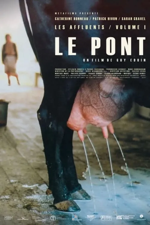 Les Affluents - Volume 1: Le pont (movie)