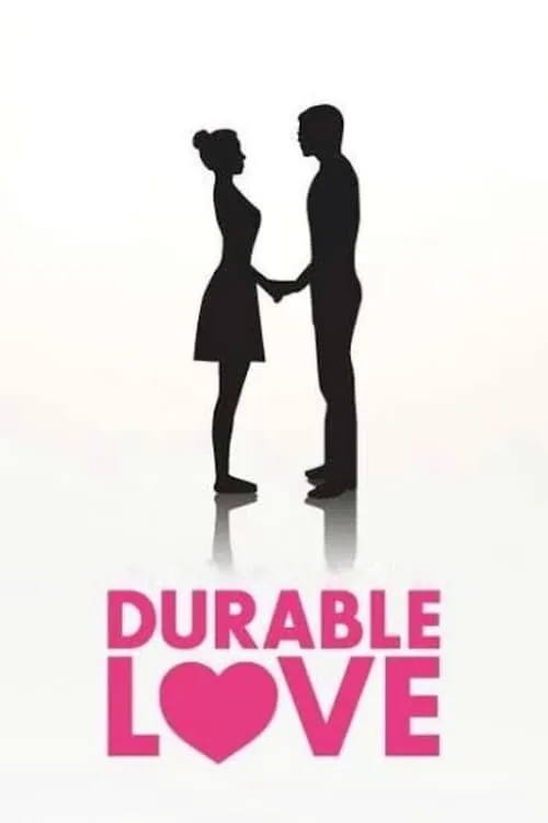 Durable Love