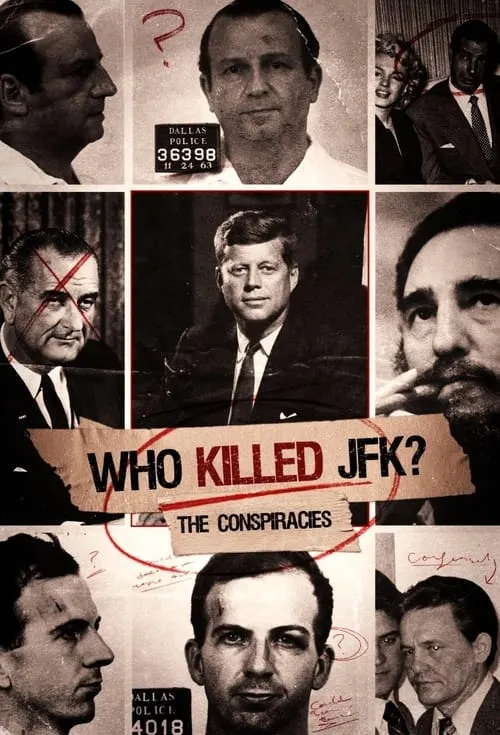 Who Killed JFK: The Conspiracies (фильм)