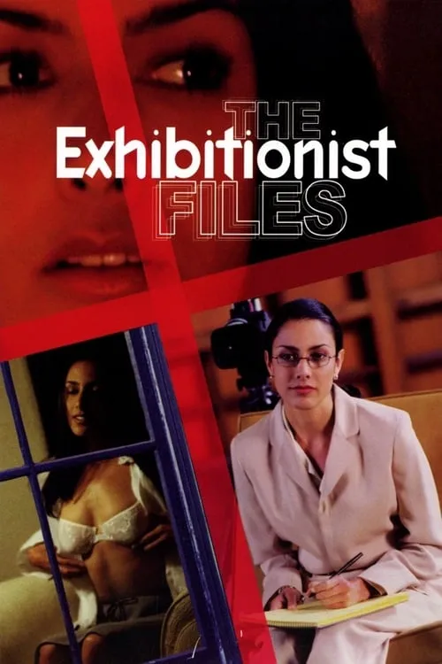 The Exhibitionist Files (movie)