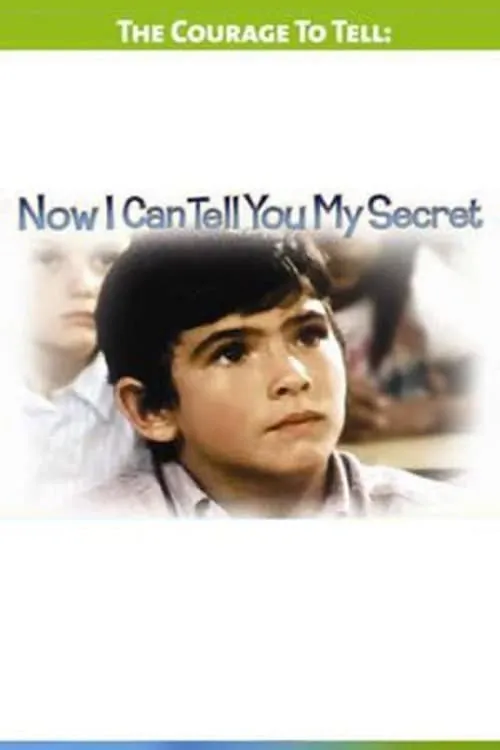 Now I Can Tell You My Secret (movie)