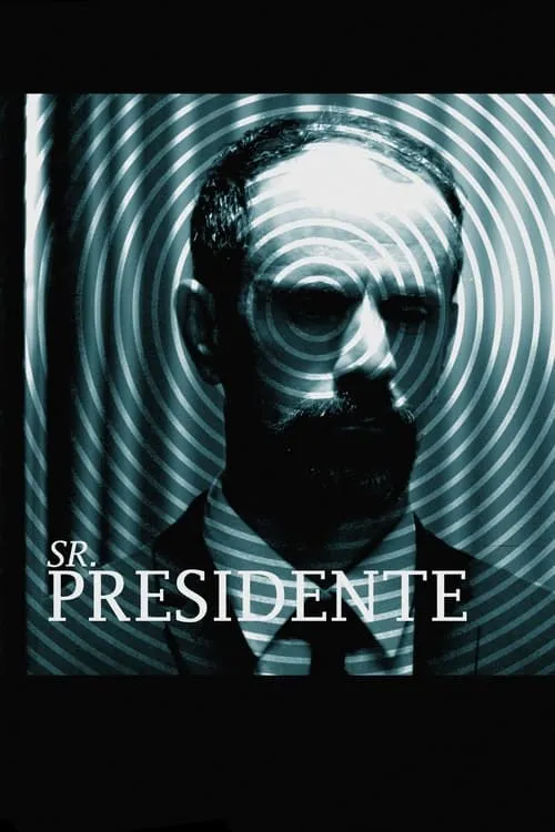 Sr. Presidente (movie)