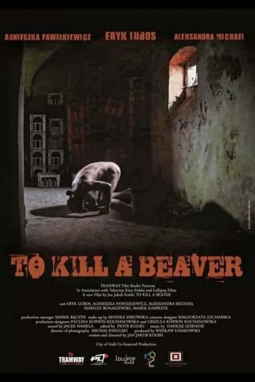 To Kill a Beaver (movie)