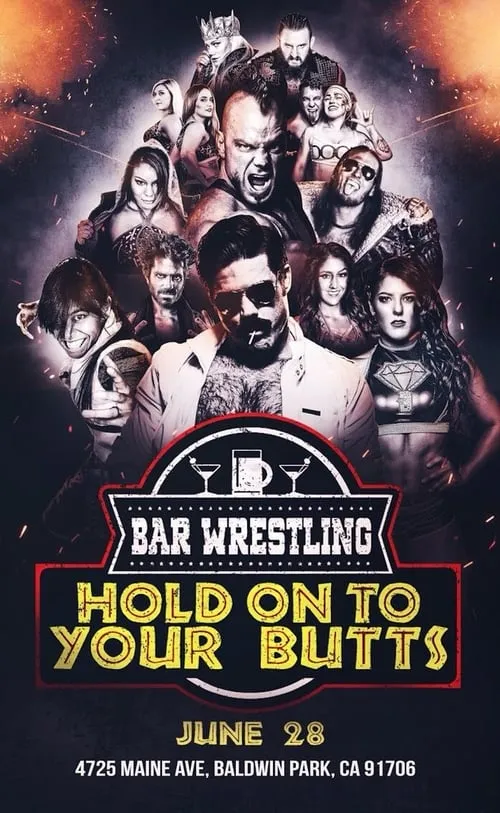 Bar Wrestling 13: Hold On To Your Butts (фильм)