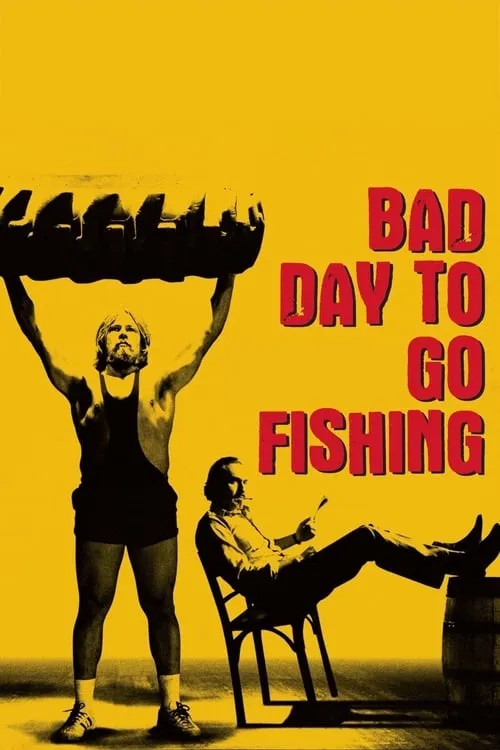 Bad Day to Go Fishing (movie)