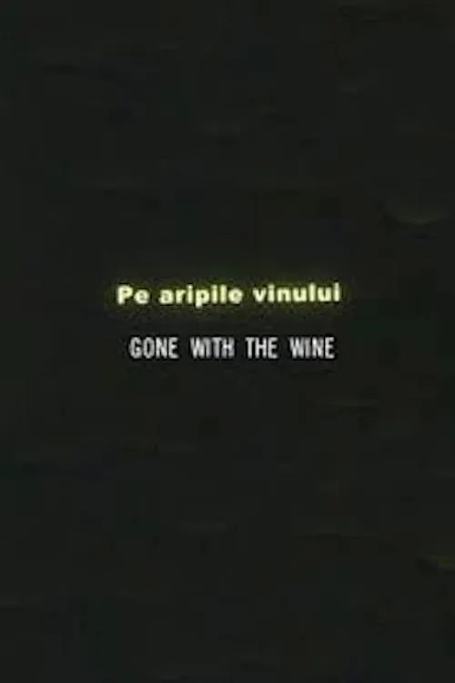 Gone with the Wine (movie)