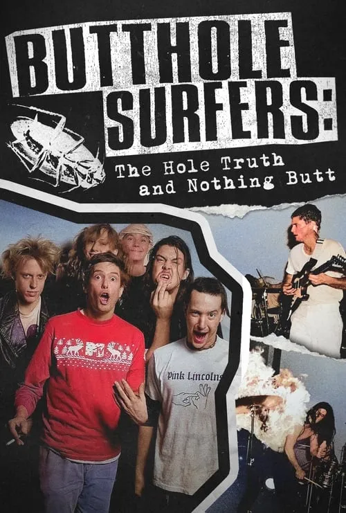 Butthole Surfers: The Hole Truth and Nothing Butt (movie)