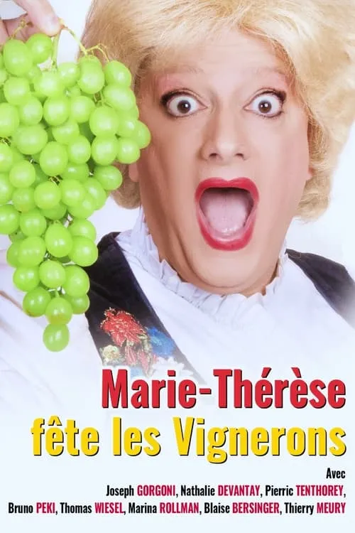 Marie-Thérèse fête les Vignerons (movie)