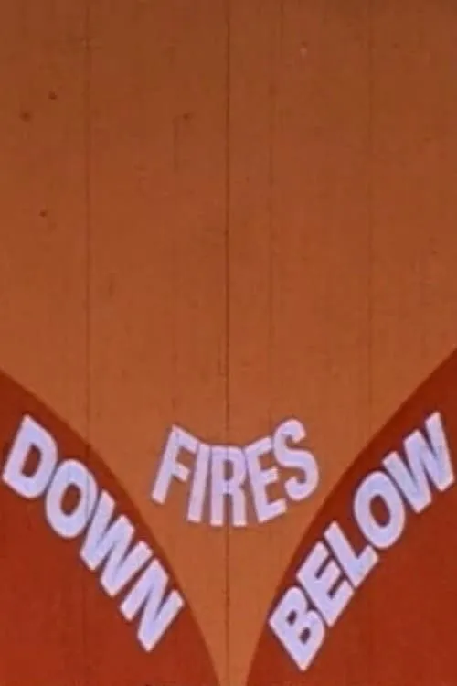 Fires Down Below (movie)