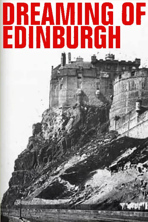 Dreaming of Edinburgh, an Extract from the Breathing House (фильм)