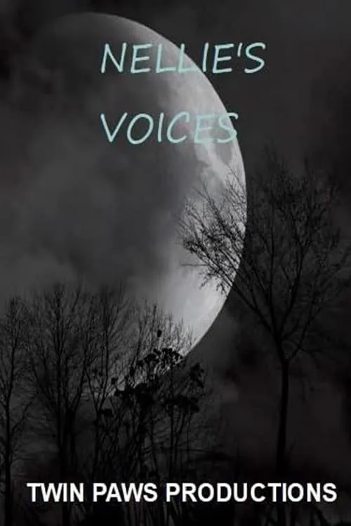 Nellie's Voices (movie)