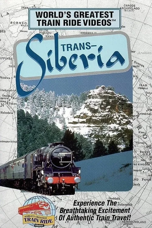 World's Greatest Train Ride Videos: Trans-Siberia (movie)