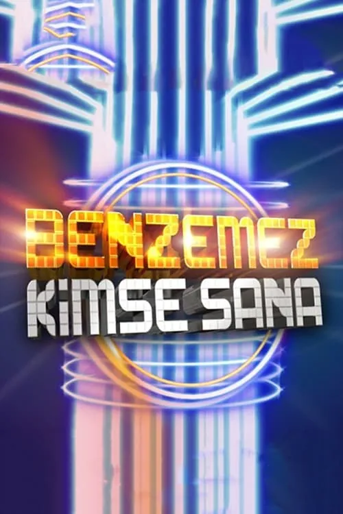 Benzemez Kimse Sana (сериал)