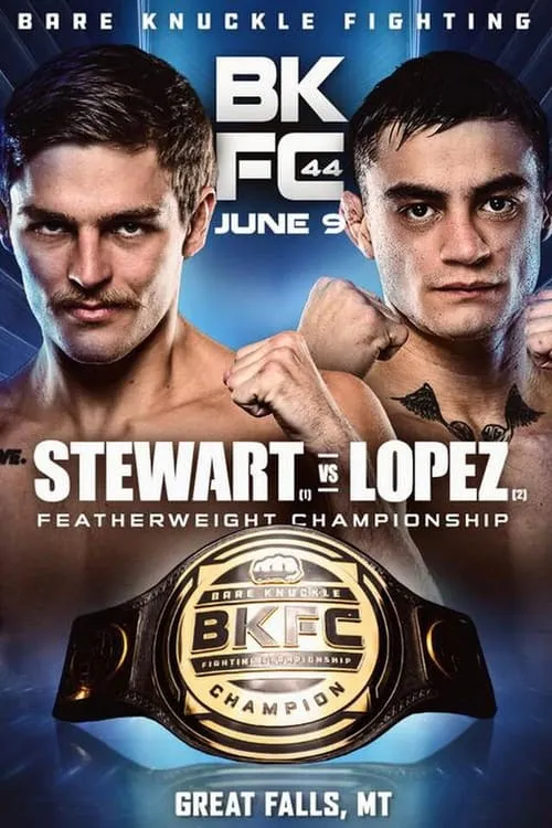 BKFC 44: Stewart vs. Lopez (movie)