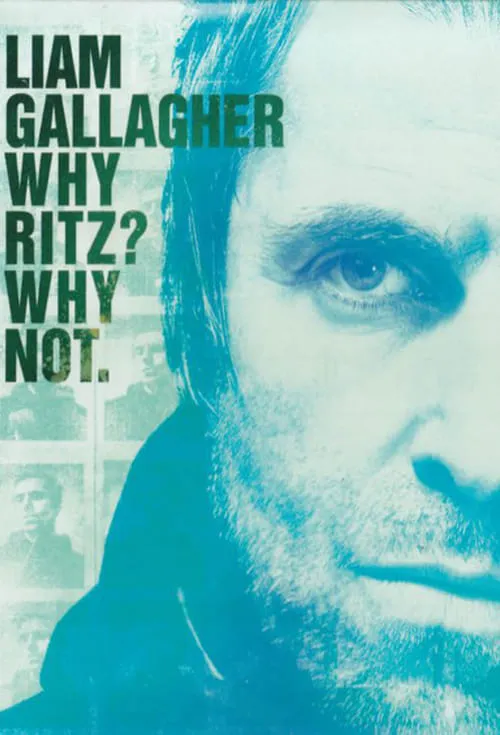 Liam Gallagher: Live from Manchester's Ritz (movie)