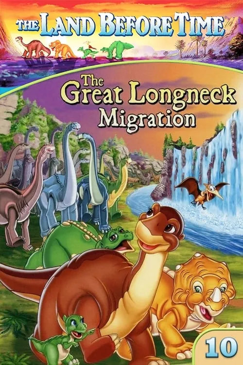 The Land Before Time X: The Great Longneck Migration (movie)