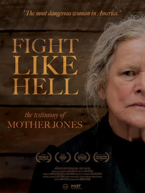 Fight Like Hell: The Testimony of Mother Jones (movie)