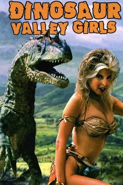 Dinosaur Valley Girls (movie)