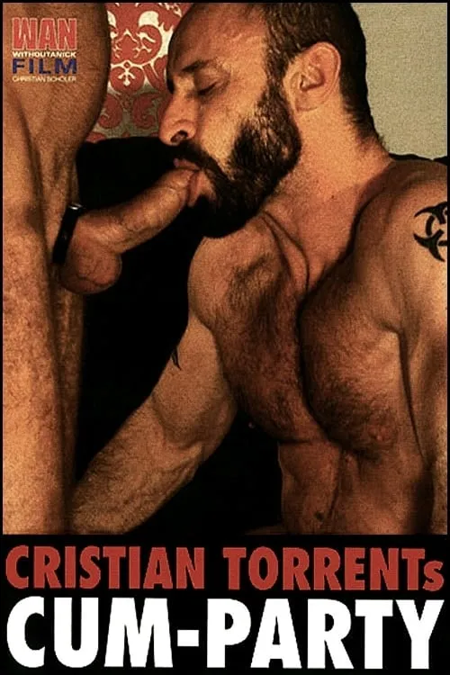 Cristian Torrent's Cum Party (movie)