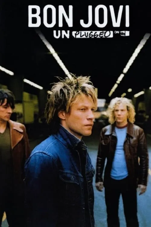 Bon Jovi: Unplugged On VH1 (movie)