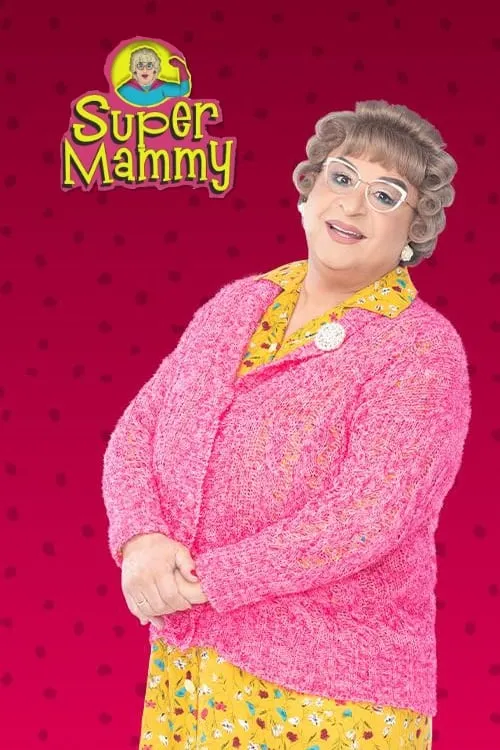 Super Mammy (сериал)