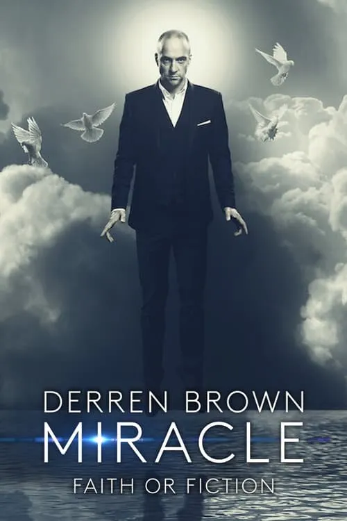 Derren Brown: Miracle (movie)