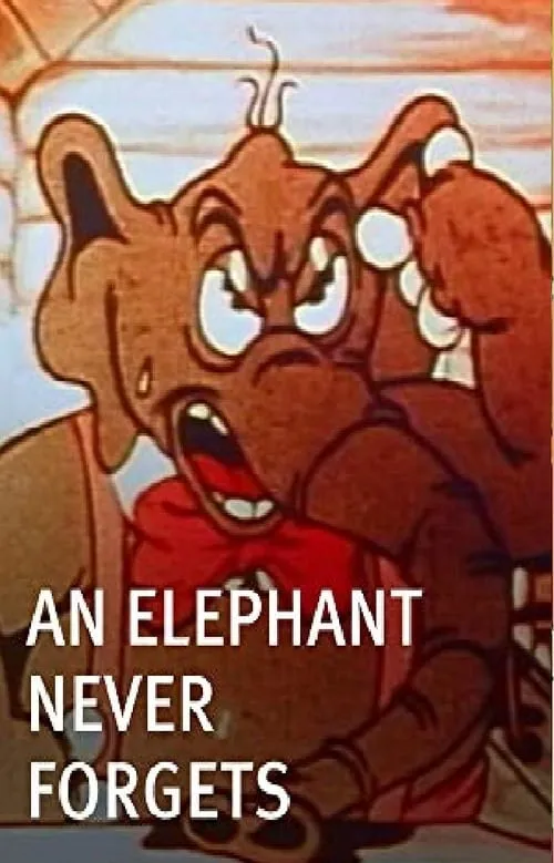 An Elephant Never Forgets (фильм)