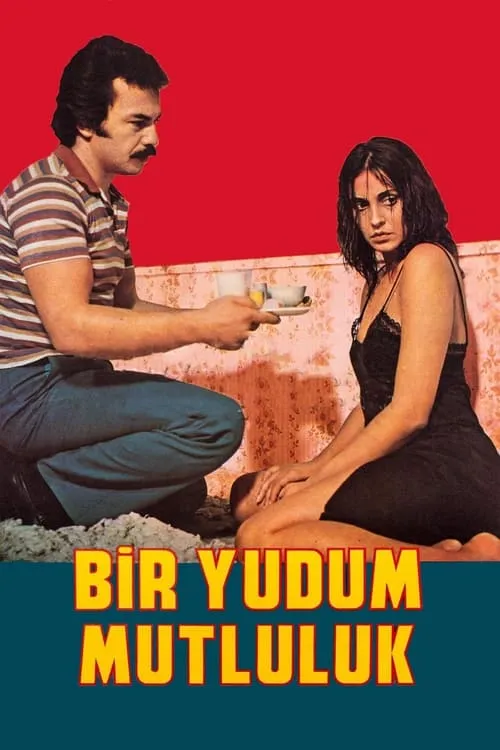 Bir Yudum Mutluluk (фильм)