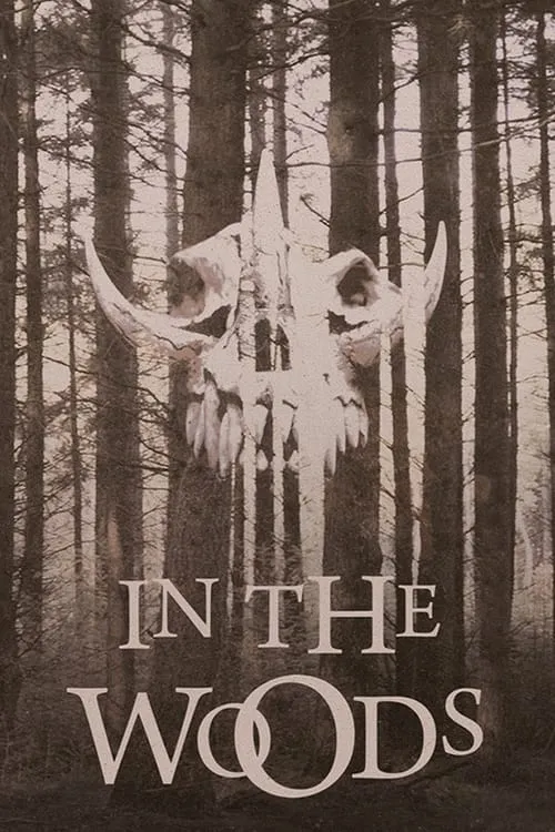 In the Woods (movie)