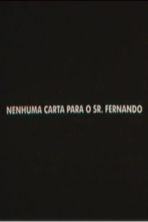 Nenhuma Carta Para o Senhor Fernando