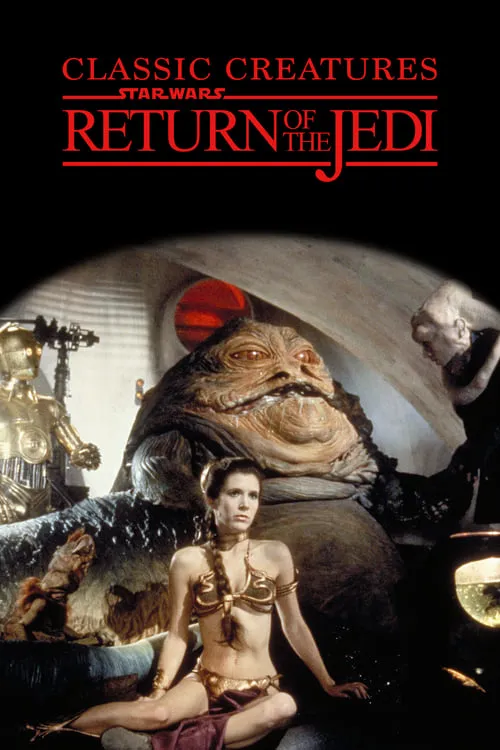 Classic Creatures: Return of the Jedi (movie)