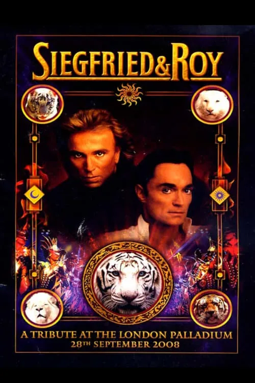 A Tribute to Siegfried & Roy