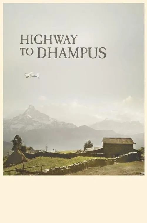 Highway to Dhampus (movie)