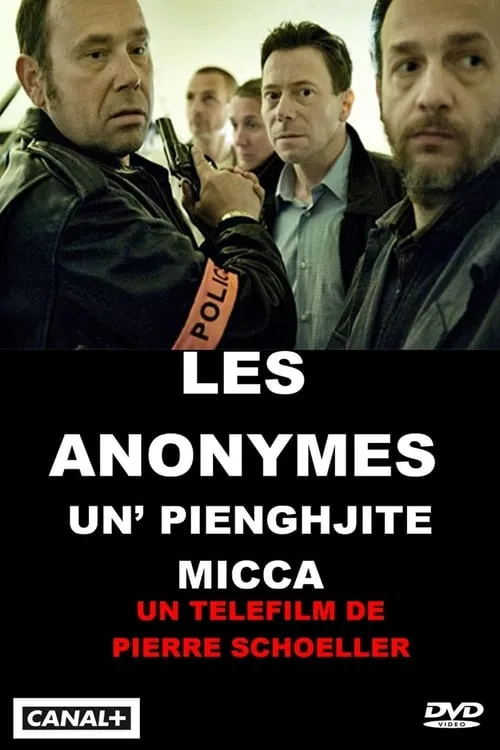 Les anonymes - Un' Pienghjite Micca (фильм)