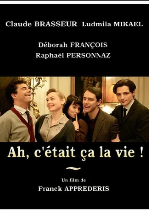 Ah, c'était ça la vie! (сериал)