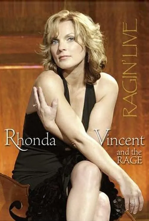 Rhonda Vincent and the Rage: Ragin' Live (movie)