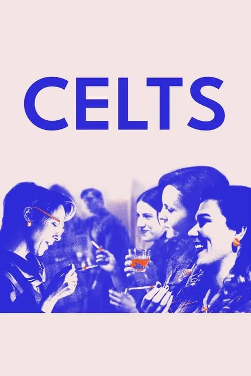 Celts (movie)