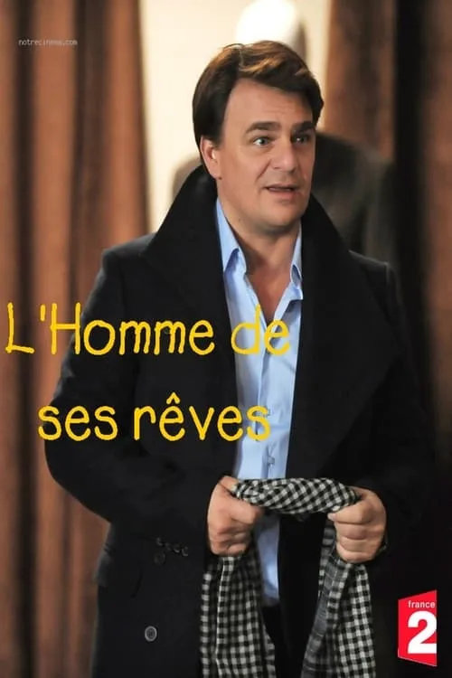 L'homme de ses rêves (movie)