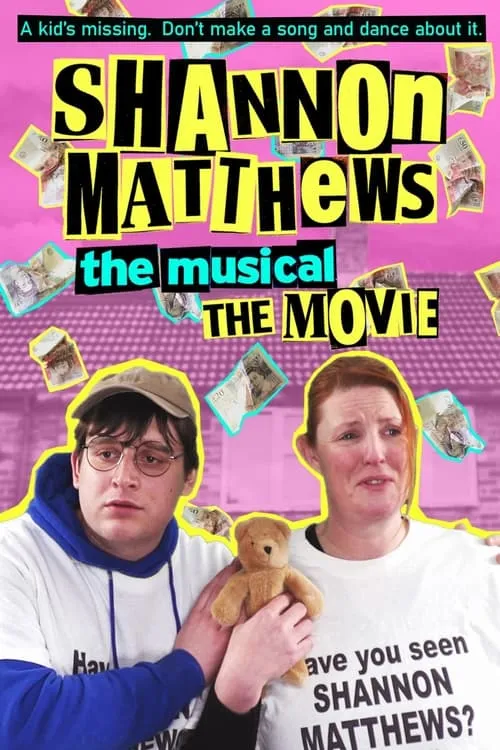 Shannon Matthews: The Musical... The Movie! (movie)