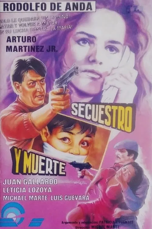 Secuestro y muerte (фильм)