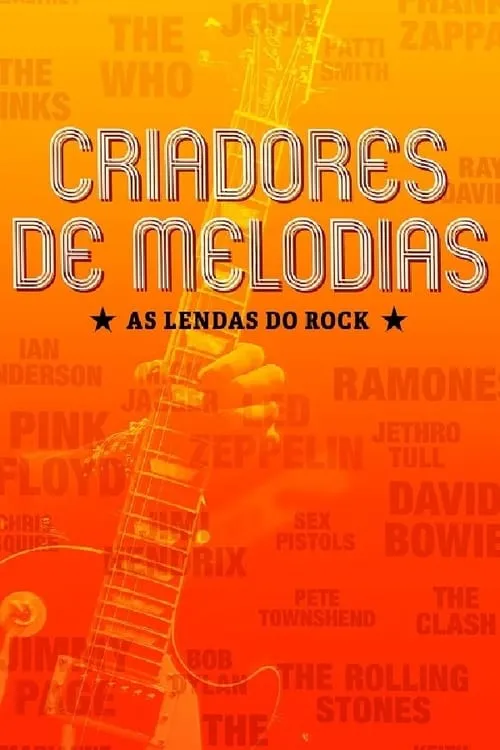 Criadores de Melodias - As Lendas do Rock (movie)