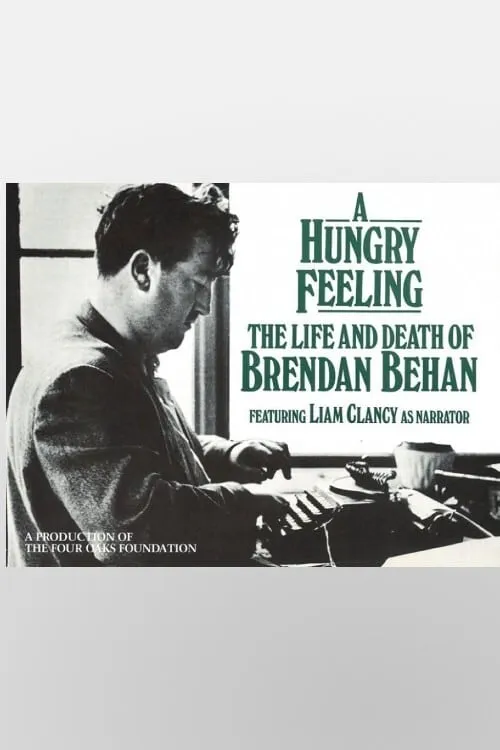 A Hungry Feeling: The Life and Death of Brendan Behan (movie)