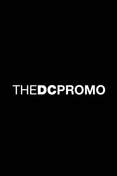 DC - The DC Promo (фильм)