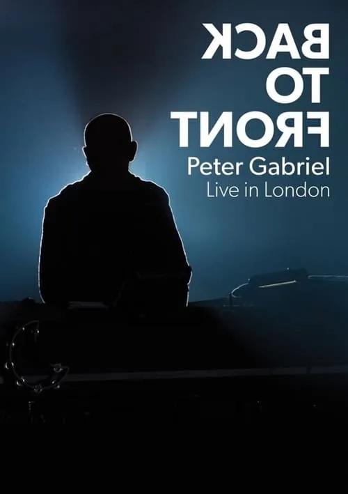 Peter Gabriel: Back To Front (movie)